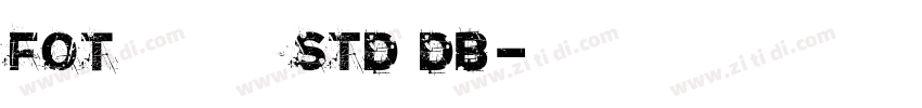 FOT ロックンロール Std DB字体转换